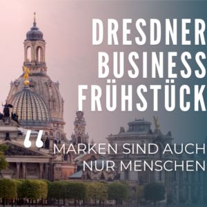 Dresdner Business Frühstück