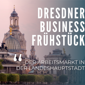 Business Frühstück Dresden